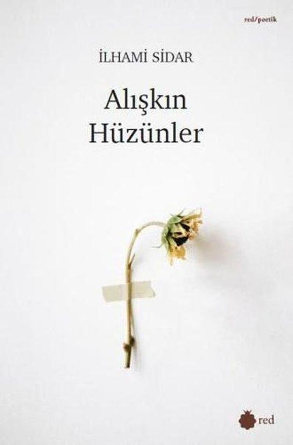 Alışkın Hüzünler - Red Yayınları - Image 1