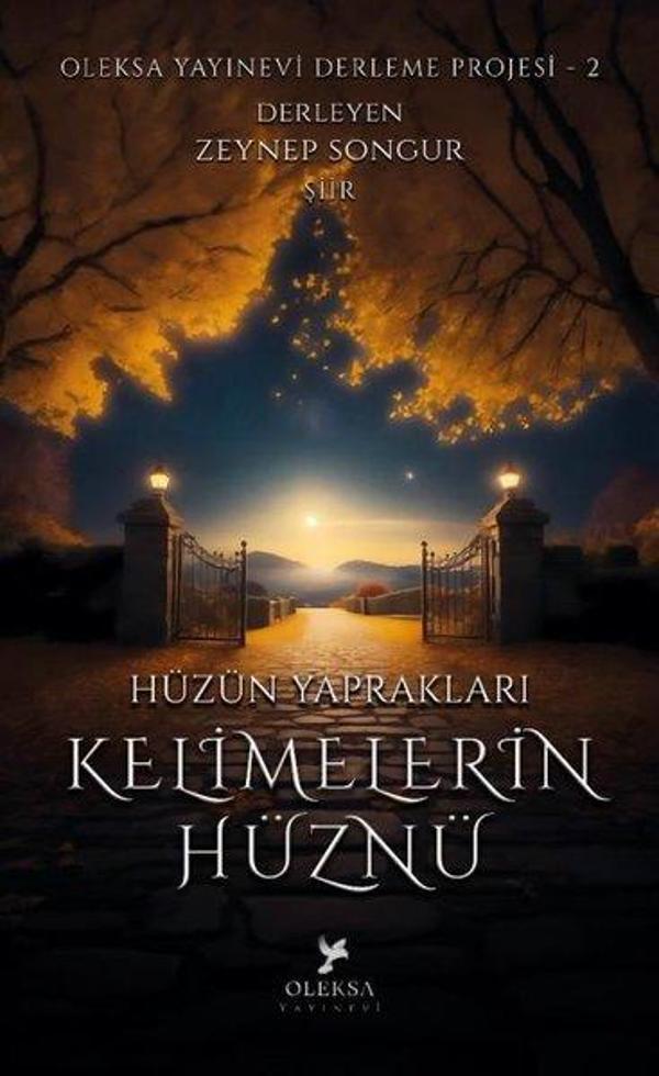 Hüzün Yaprakları: Kelimelerin Hüznü - Oleksa Yayınevi Derleme Projesi 2 - Oleksa Yayınevi - Image 1
