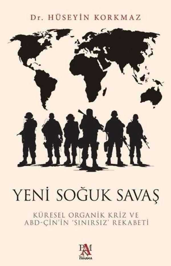 Yeni Soğuk Savaş: Küresel Organik Kriz ve ABD - Çin'in Sınırsız Rekabeti - Panama Yayıncılık - Image 1