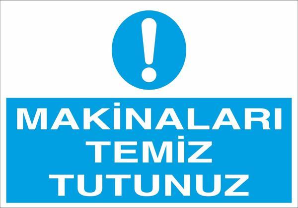 Technopa Makineları Temiz Tutun Uyarı Levhası - Image 1