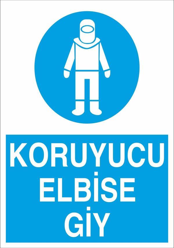Technopa Koruyucu Elbiseni Giy Uyarı Levhası - Image 1