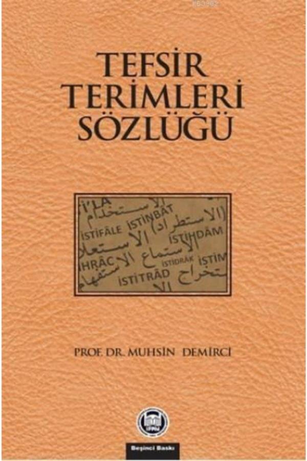 Marmara Üniversitesi İlahiyat Fakültesi Vakfı Tefsir Terimleri Sözlüğü - M. Ü. İlahiyat Fakültesi Vakfı Yayı - Image 1