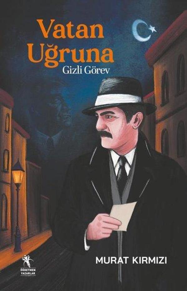 Vatan Uğruna 10+ Yaş Resimli - Öğretmen Yazarlar Yayınları - Image 1