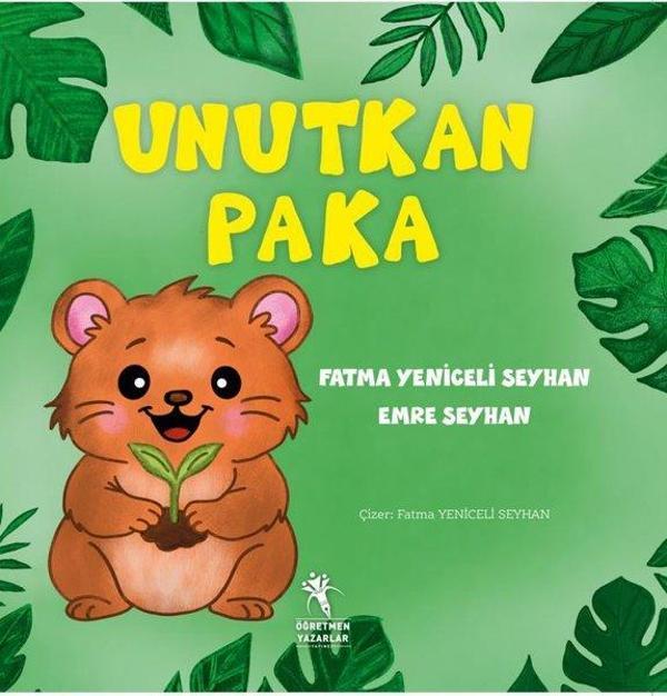 Unutkan Paka 5+ Yaş Renkli Resimli Hikaye Okul Öncesi 1. ve 2. Sınıf - Öğretmen Yazarlar Yayınları - Image 1