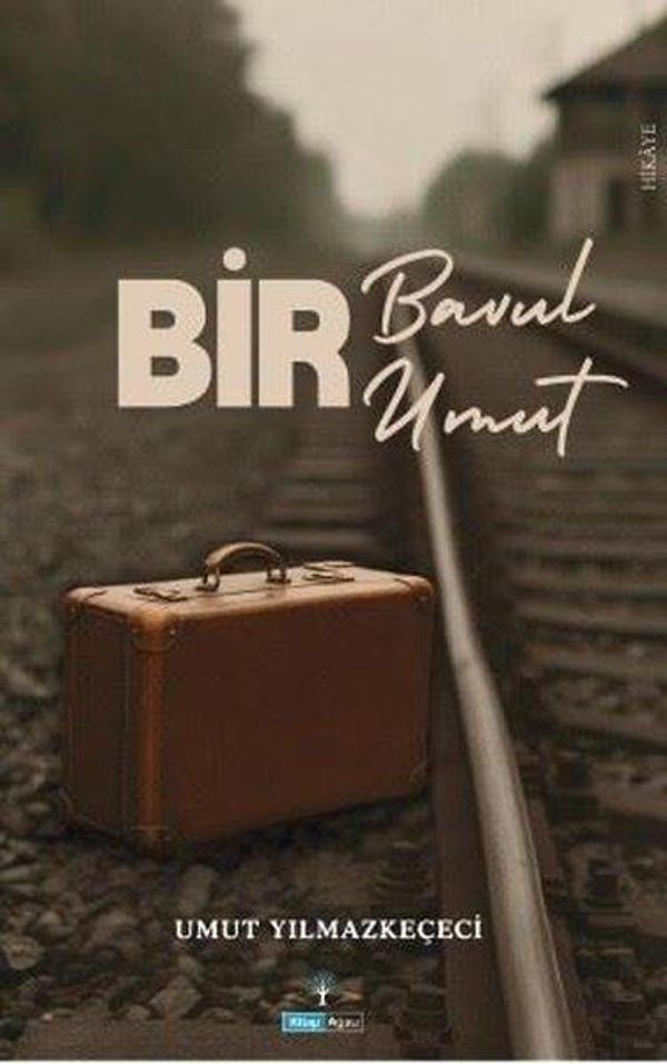 Bir Bavul Bir Umut - Kitap Ağacı Yayınları - Image 1