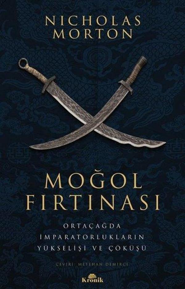 Moğol Fırtınası - Ortaçağda İmparatorlukların Yükselişi ve Çöküüş - Kronik Kitap - Image 1