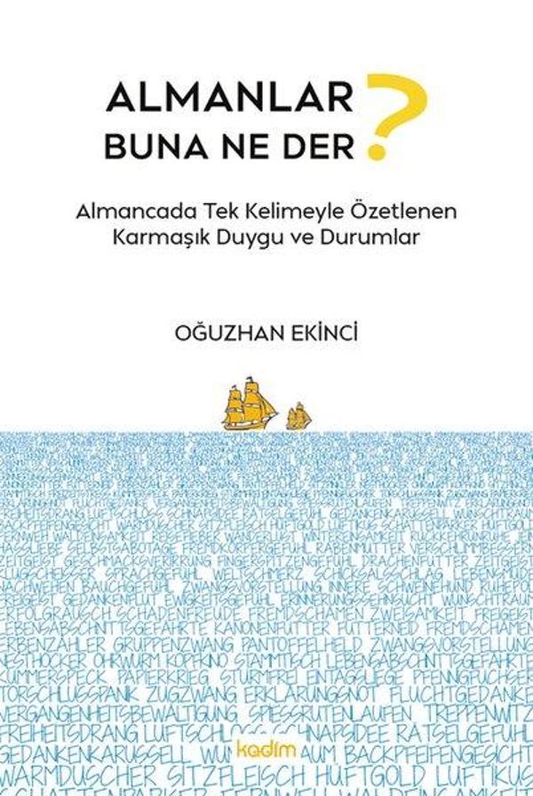 Almanlar Buna Ne Der? - Almancada Tek Kelimeyle Özetlenen Karmaşık Duygu ve Durumlar - Kadim - Image 1