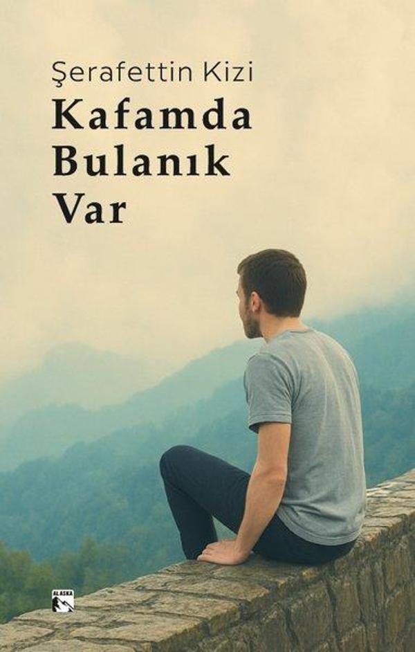 Kafamda Bulanık Var - Alaska Yayınları - Image 1