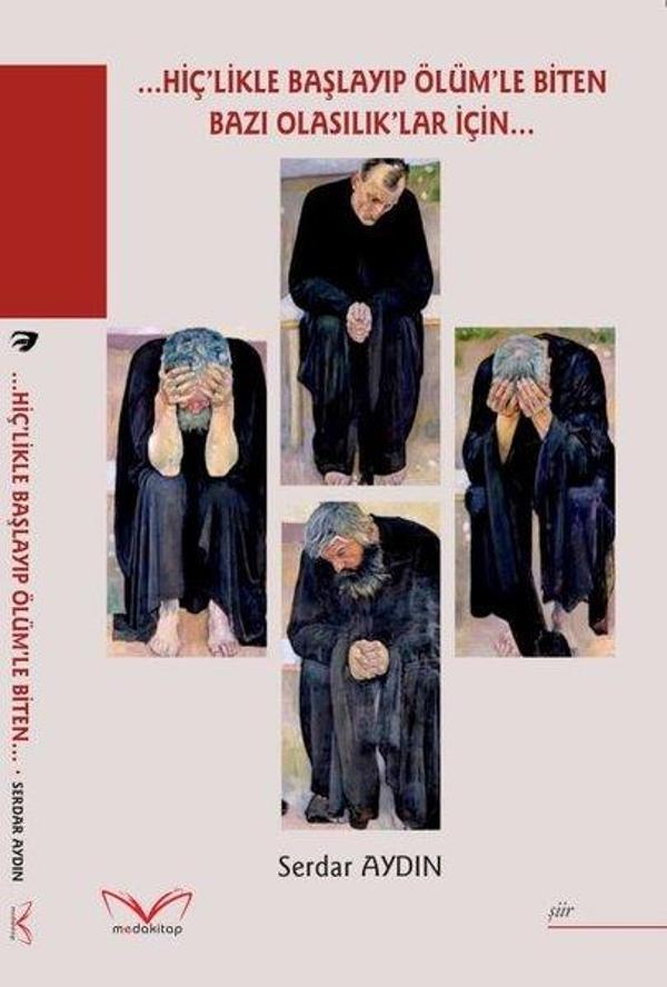 Hiç'likle Başlayıp Ölüm'le Biten Bazı Olasılık'lar İçin - MedaKitap - Image 1