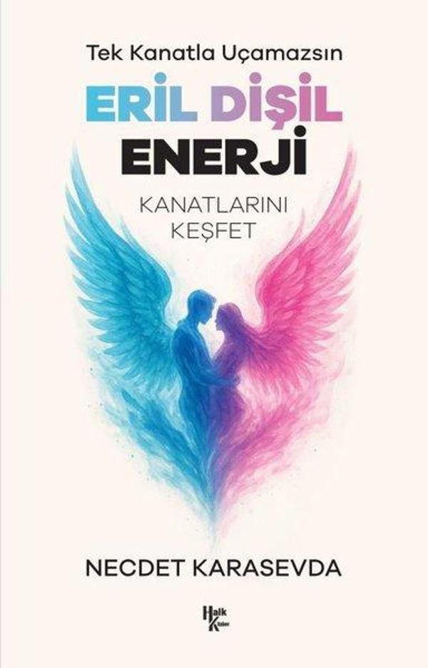 Eril Dişil Enerji - Kanatlarını Keşfet - Halk Kitabevi Yayınevi - Image 1