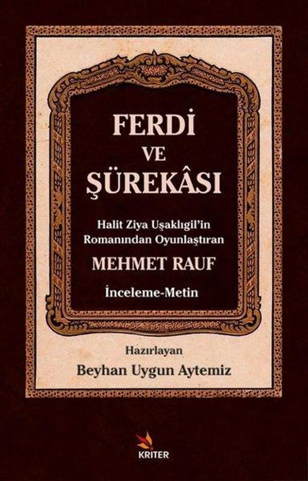 Ferdi ve Şürekası İnceleme - Metin - Kriter - Image 1