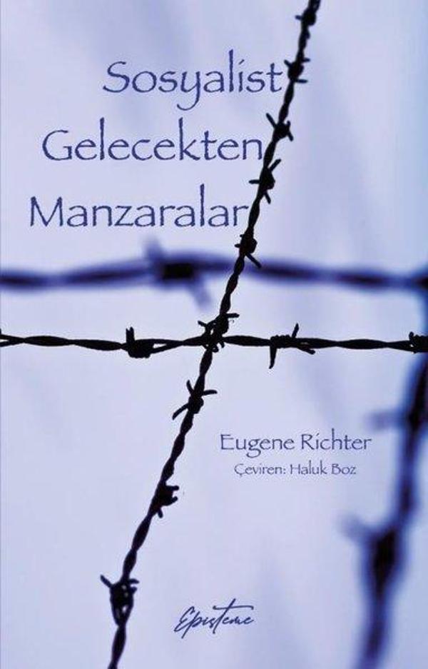Sosyalist Gelecekten Manzaralar - Episteme Yayınları - Image 1