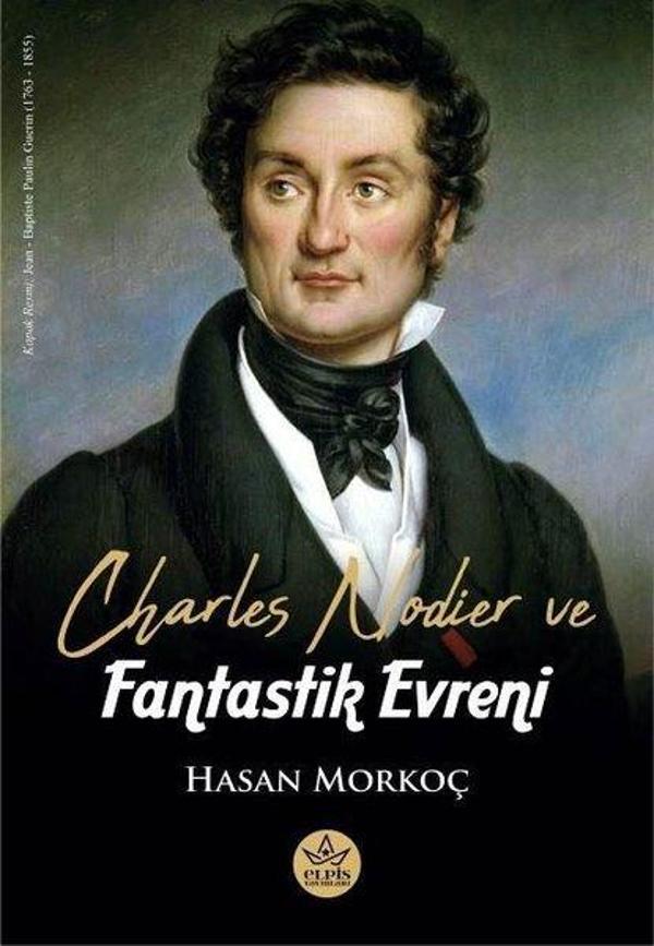 Charles Nodier ve Fantastik Evreni - Elpis Yayınları - Image 1