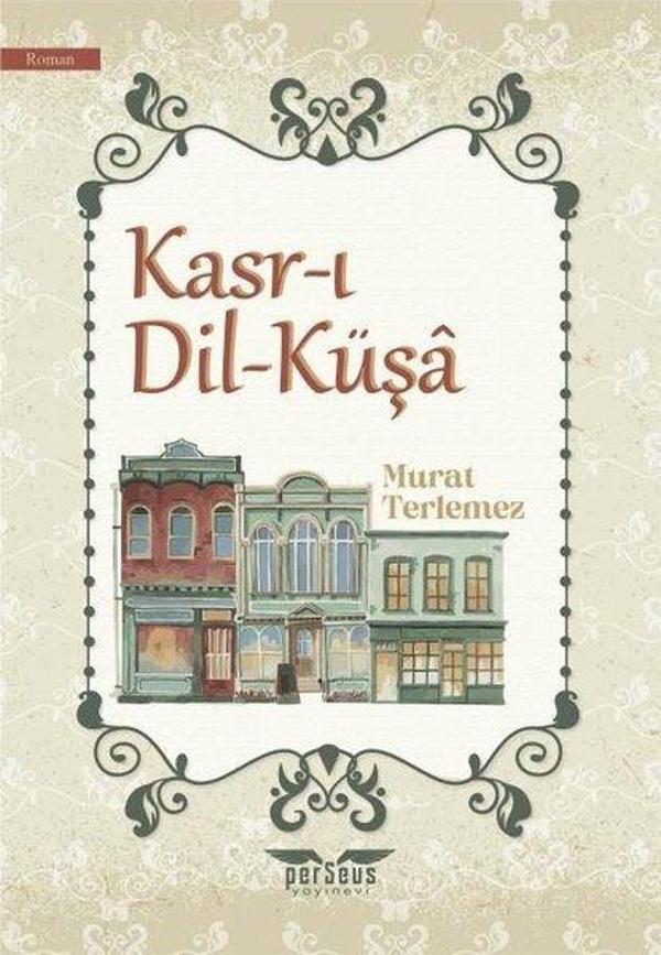 Kasr-ı Dil-Küşa - Perseus Yayınevi - Image 1