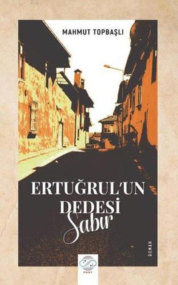 Ertuğrul'un Dedesi - Sabır - Post Yayın - Image 1