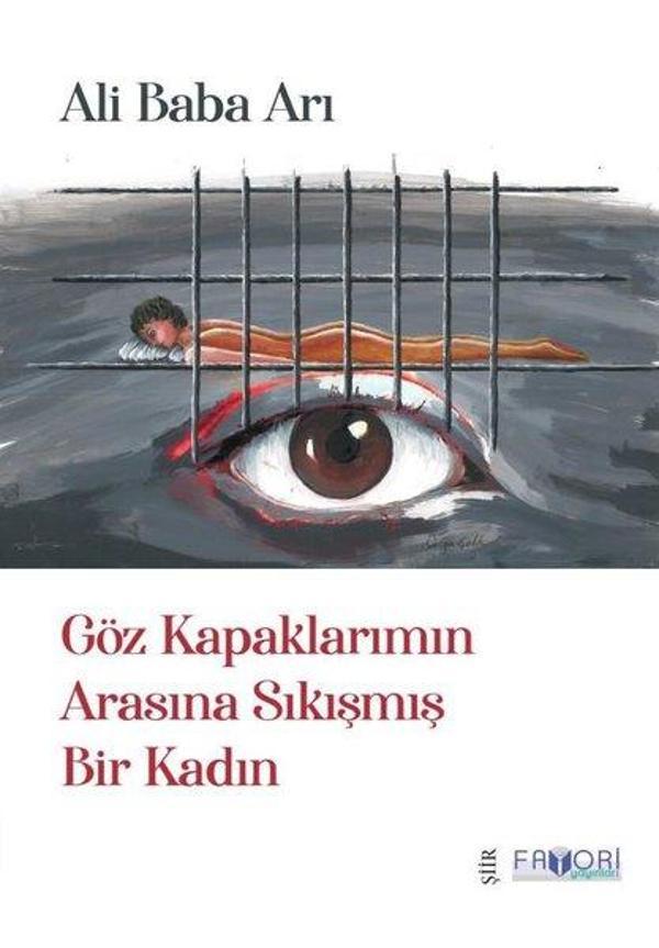 Göz Kapaklarımın Arasına Sıkışmış Bir Kadın - Favori Yayınları - Image 1