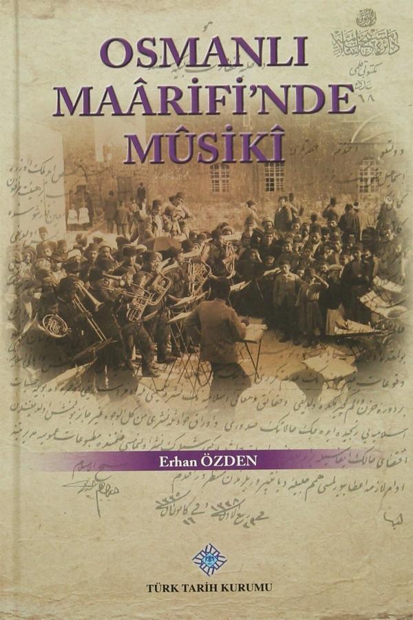 Osmanlı Maarifi'Nde Musiki - Türk Tarih Kurumu Yayınları - Image 1