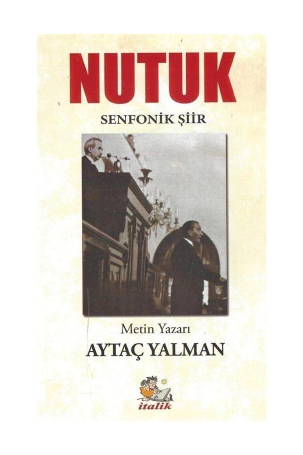 Nutuk & Senfonik Şiir - İtalik Yayınları - Image 1
