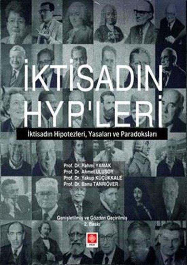 İktisadın Hyp'leri - İktisadın Hipotezleri Yasaları ve Paradoksları - Ekin Basım Yayın - Image 1