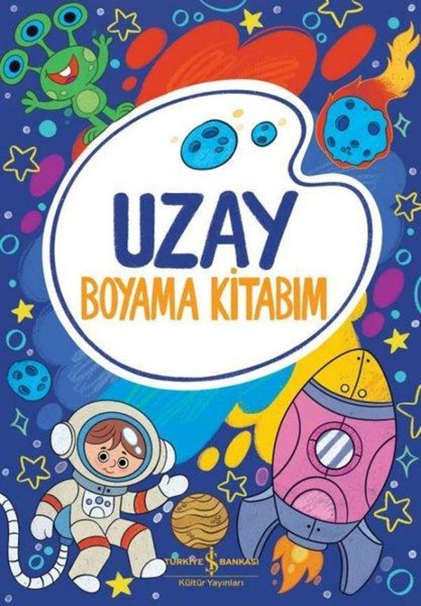 Uzay Boyama Kitabım - İş Bankası Kültür Yayınları - Image 1