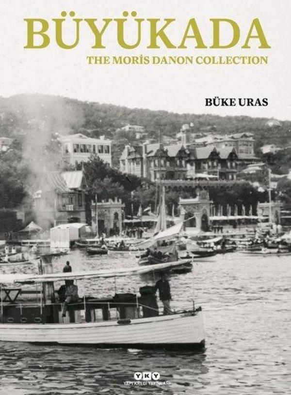 Büyükada - The Moris Danon Collection - Yapı Kredi Yayınları - Image 1