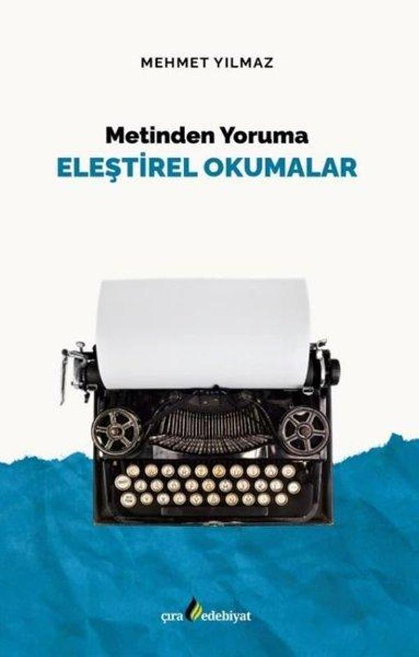 Metinden Yoruma Eleştirel Okumalar - Çıra Yayınları - Image 1