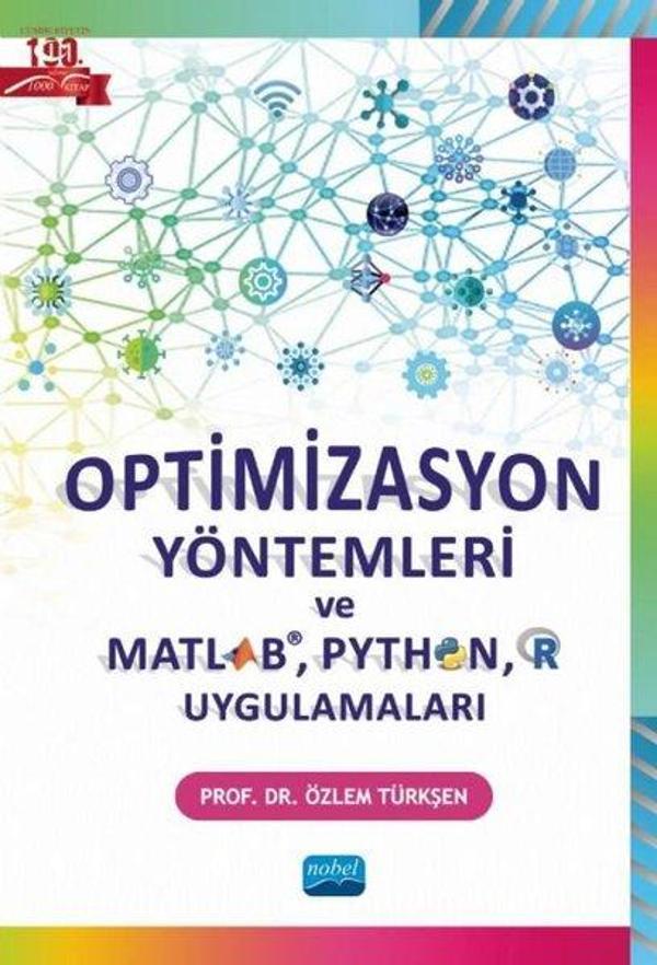 Optimizasyon Yöntemleri ve MATLAB PYTHON R Uygulamaları - Nobel Akademik Yayıncılık - Image 1
