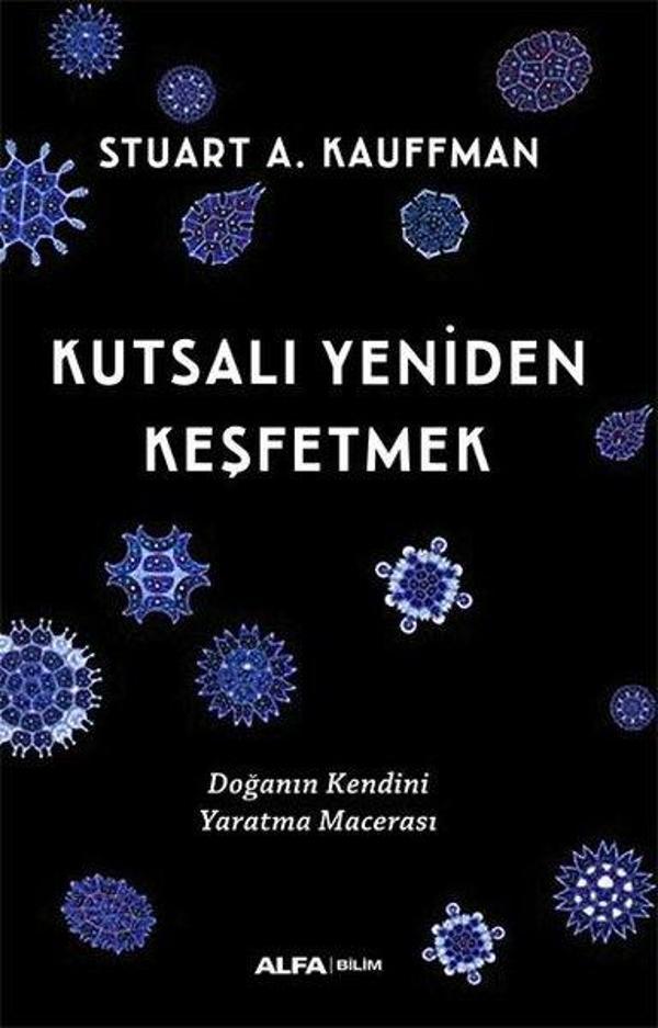 Kutsalı Yeniden Keşfetmek - Doğanın Kendini Yaratma Macerası - Alfa Yayıncılık - Image 1