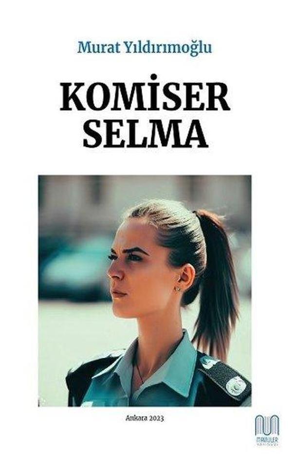 Komiser Selma - Ankara 2023 - Mavililer Yayınevi - Image 1