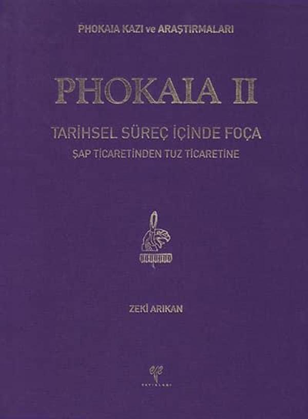 Ege Yayınları Phokaia II - Phokaia Kazı ve Araştırmaları - Ege Basım - Image 1