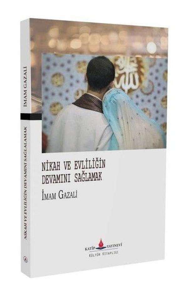 Nikah ve Evliliğin Devamını Sağlamak - Katip Yayınevi - Image 1
