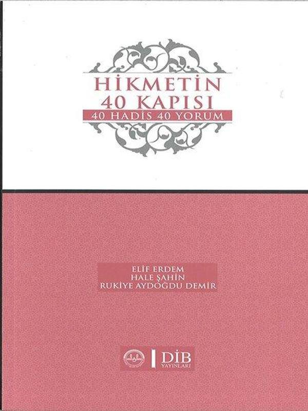 Hikmetin 40 Kapısı 40 Hadis 40 Yorum - Diyanet İşleri Başkanlığı - Image 1