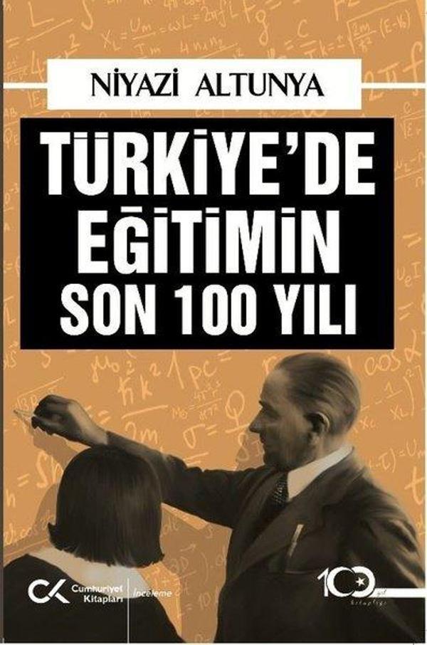 Türkiye'de Eğitimin Son 100 Yılı - Cumhuriyet Kitapları - Image 1