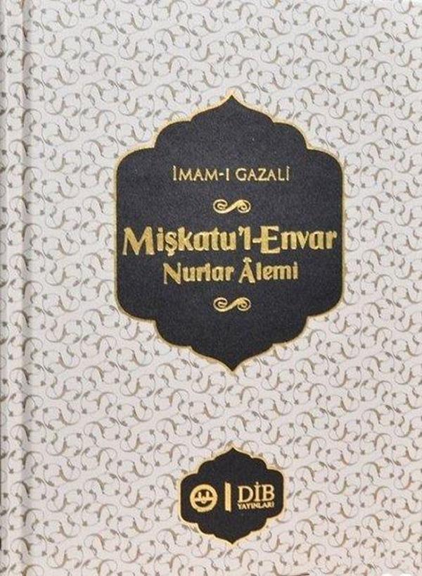 İmamı Gazali Mişkatul Envar Nurlar Alemi - Diyanet İşleri Başkanlığı - Image 1