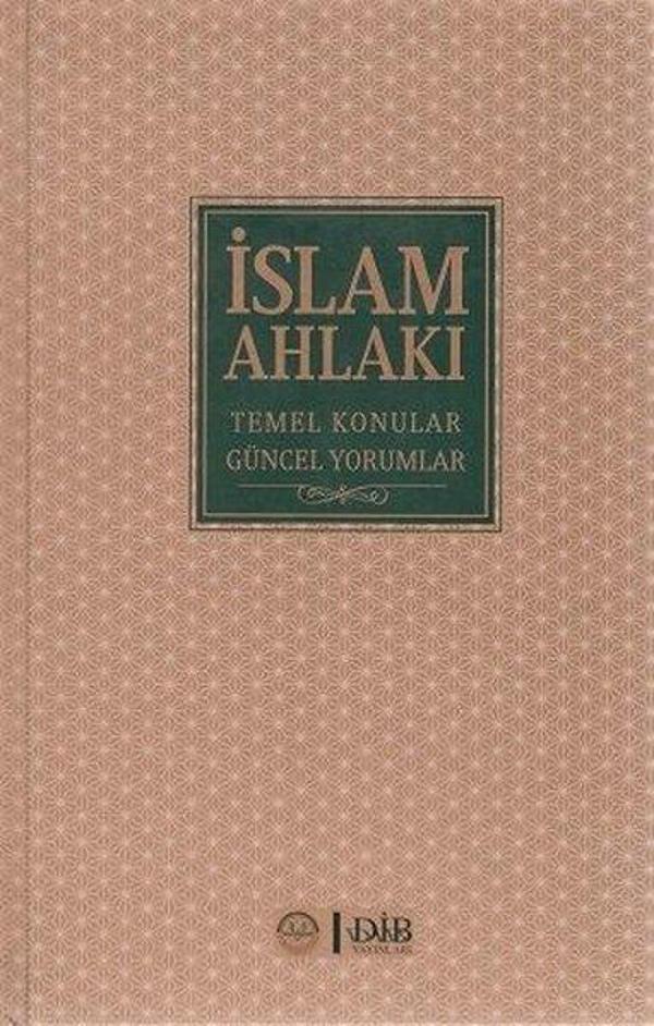 İslam Ahlakı Temel Konular Güncel Yorumlar - Diyanet İşleri Başkanlığı - Image 1