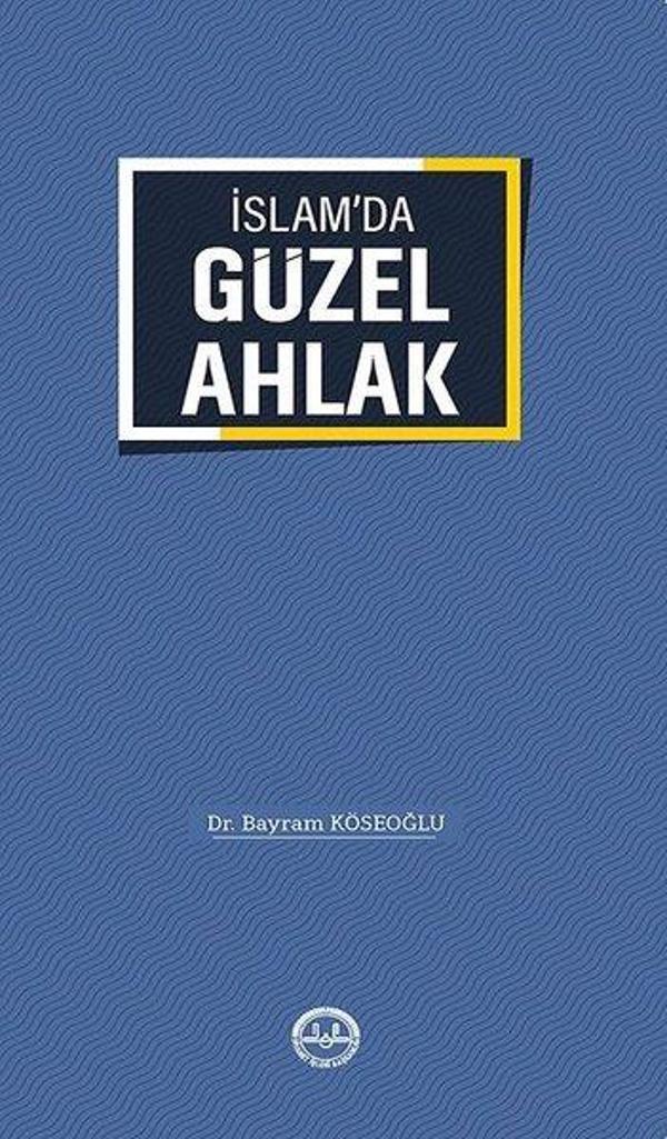 İslamda Güzel Ahlak - Diyanet İşleri Başkanlığı - Image 1