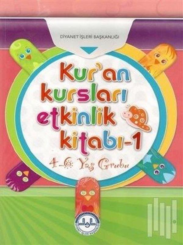 Kur'an Kursları Etkinlik Kitabı 4 - 6 Yaş Grubu 1 - 2 Takım - Diyanet İşleri Başkanlığı - Image 1