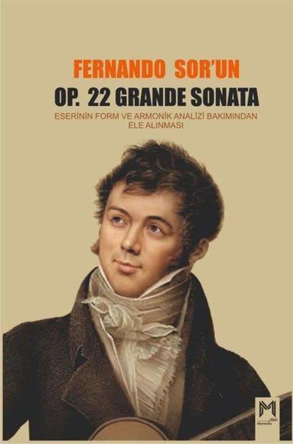 Fernando Sor'un Op.22 Grande Sonata Eserinin Form ve Armonik Analizi Bakımından Ele Alınması - Memento Mori Yayınları - Image 1