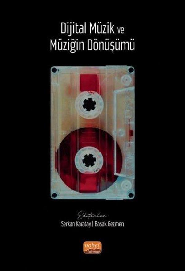 Dijital Müzik ve Müziğin Dönüşümü - Nobel Bilimsel Eserler - Image 1