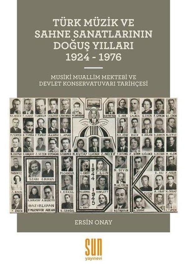Türk Müzik ve Sahne Sanatlarının Doğuş Yılları 1924 - 1976 - Sun Yayınevi - Image 1