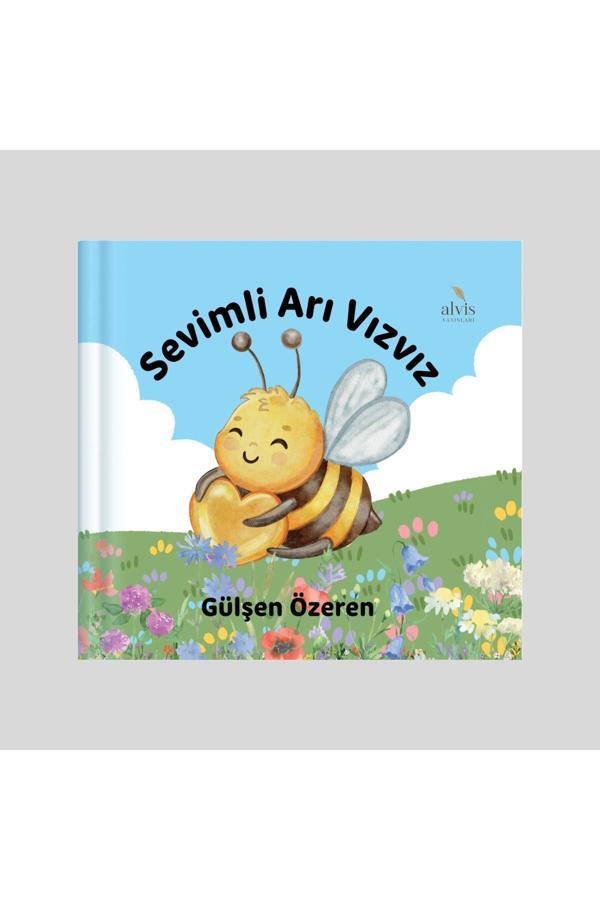 Sevimli Arı Vızvız / Gülşen Özeren - Alvis Yayınları - Image 1