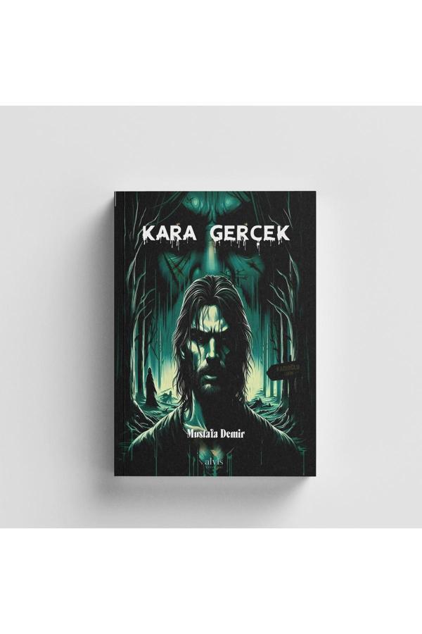 Kara Gerçek / Mustafa Demir - Alvis Yayınları - Image 1