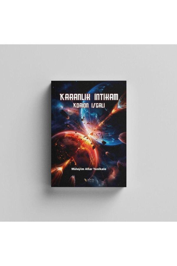 Karanlık İntikam : Korion İşgali / Mülayim Altar Yenikale - Alvis Yayınları - Image 1
