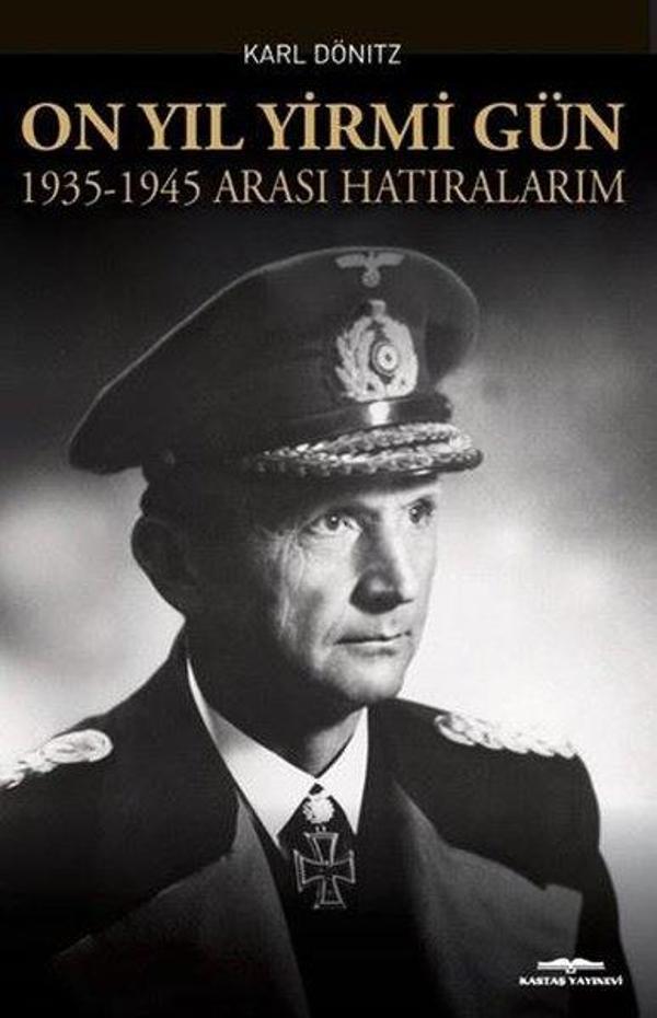 On Yıl Yirmi Gün 1935 - 1945 Arası Hatıralarım - Kastaş Yayınları - Image 1
