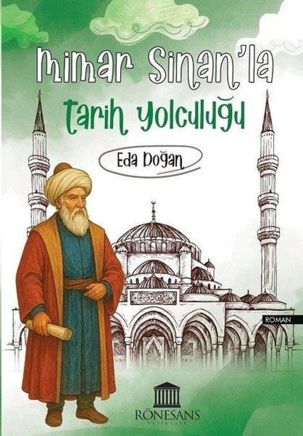 Mimar Sinan'la Tarih Yolculuğu - Rönesans Yayınları - Image 1