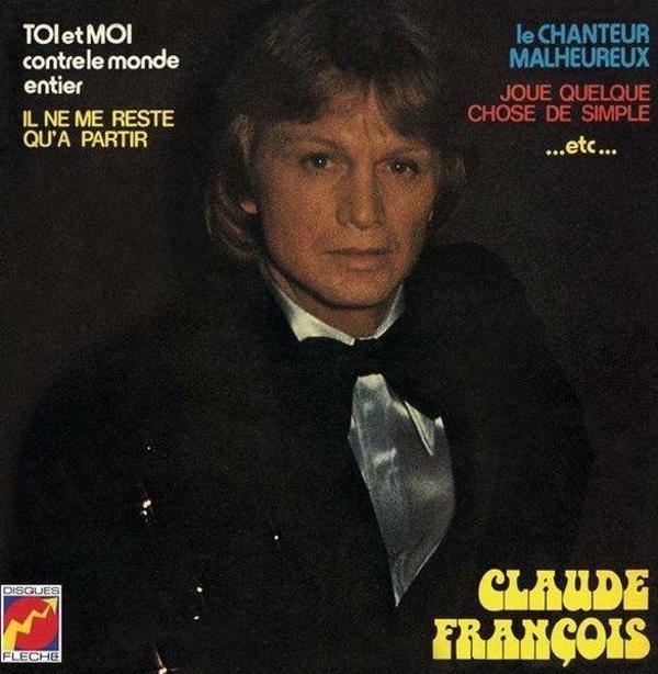 Claude François Toi Et Moi Contre Le Monde Entier Plak - Image 1