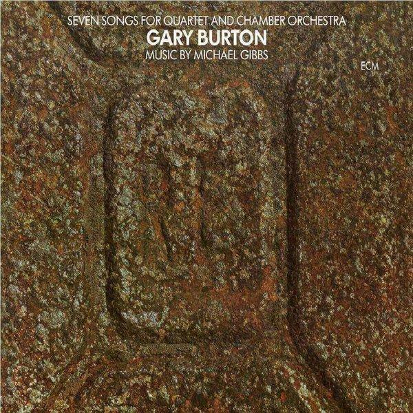 Gary Burton Seven Songs For Quartet And Chamber Orch Plak - Image 1
