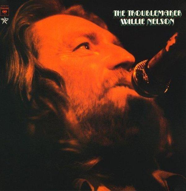 Willie Nelson The Troublemaker Plak - Image 1