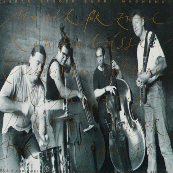 Christy Doran & Fredy Studer & Bobby Burri & Olivier Magnenat Musik Für Zwei Kontrabasse Elektrische - Image 1
