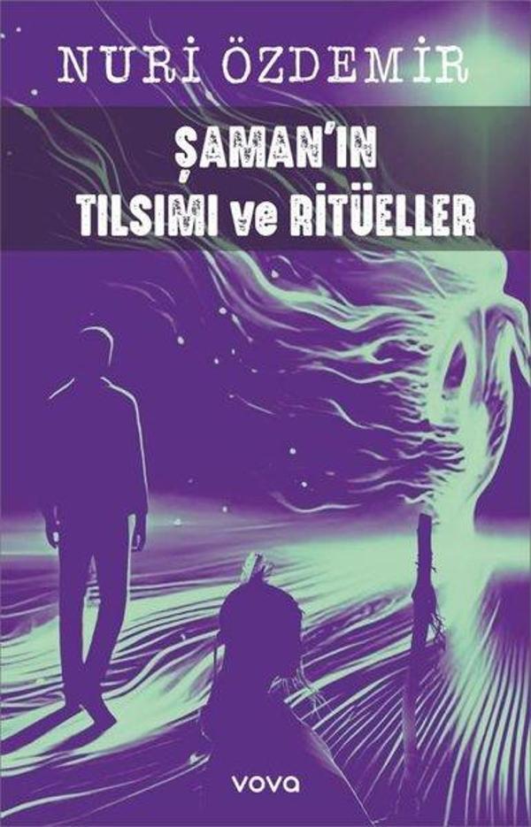 Şaman'ın Tılsımı ve Ritüeller - Vova Yayınları - Image 1